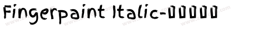 Fingerpaint Italic字体转换
